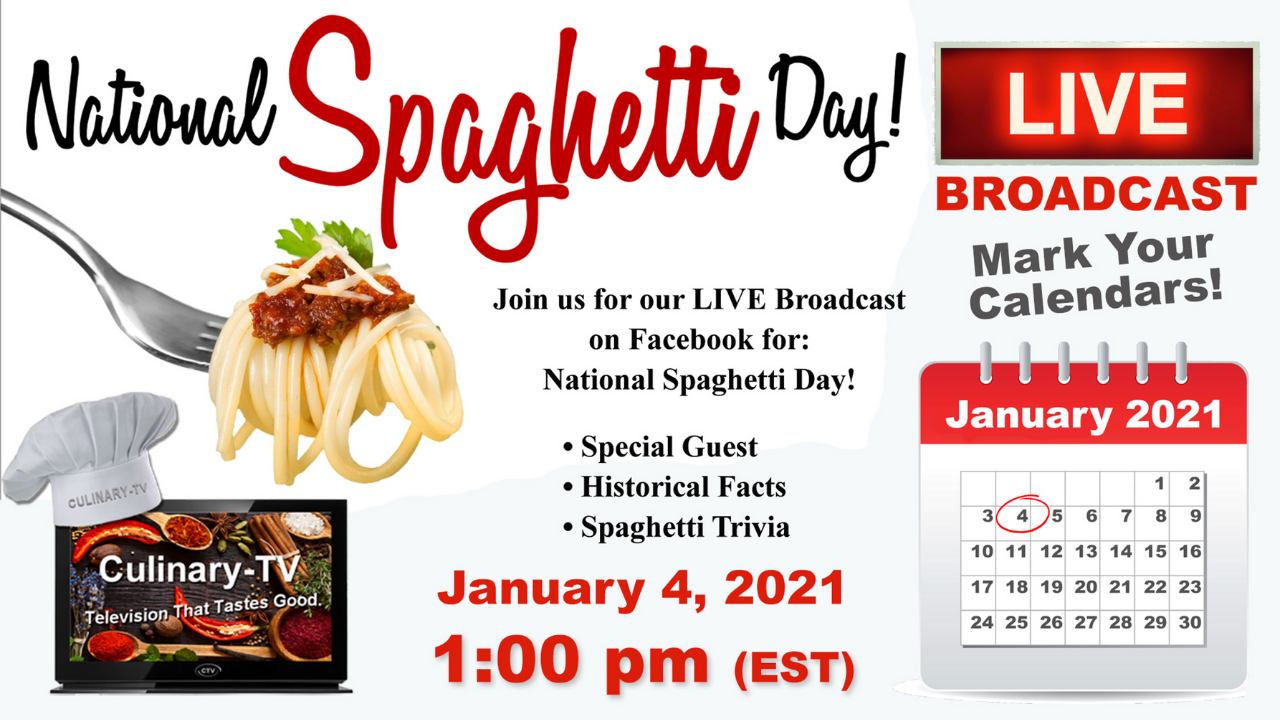 CULINARY TV: NATIONAL SPAGHETTI DAY 2021